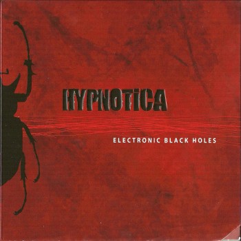 Hypnotica - Electronic Black Holes (2010)