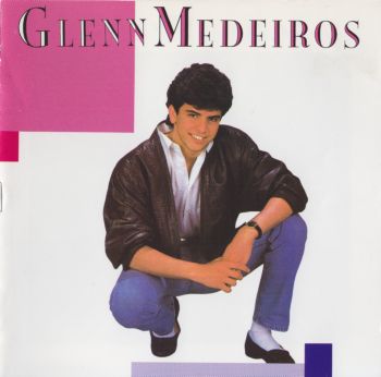Glenn Medeiros - Glenn Medeiros [Japan] 1991