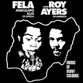 Fela Anikulapo Kuti And Roy Ayers - Music Of Many Colours (Celluloid Records LP 1986 VinylRip 24/96) 1980