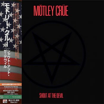 M&#246;tley Cr&#252;e - Shout At The Devil (Universal Music Japan MiniLP SHM-CD 2008) 1983