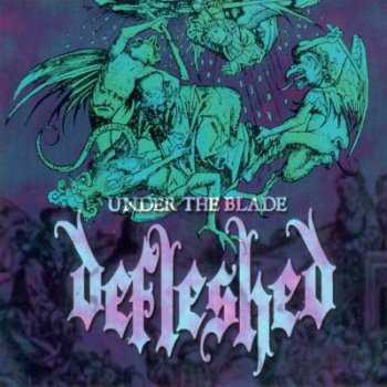 Defleshed - Under The Blade (1997) Remastered 2002
