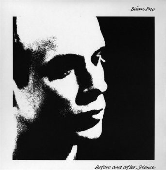 Brian Eno - Before And After Science (Polydor Records UK Original LP VinylRip 24/96) 1977