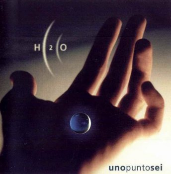 H2O - UNOPUNTOSEI - 1997