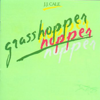 J.J. Cale - Grasshopper (Mercury Records LP VinylRip 24/96) 1982
