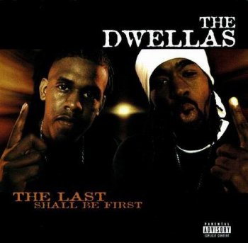 The Dwellas-The Last Shall Be First 2000