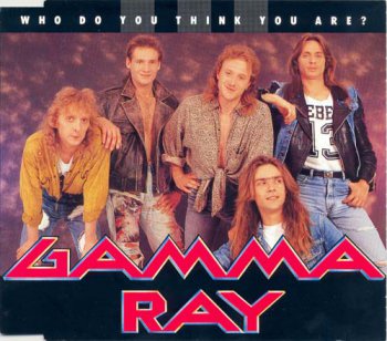 Gamma Ray - Who Do You Think You Are [EP, Japan only edition] 1990