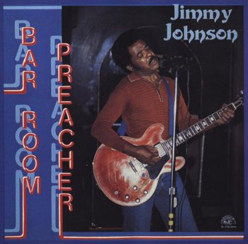 Jimmy Johnson - Bar Room Preacher 1985