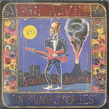 Phil Alvin - Un 'Sung Stories' (Slash Records LP VinylRip 24/96) 1986
