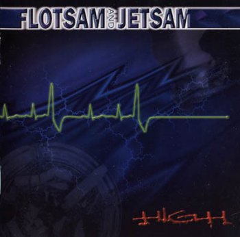 Flotsam and Jetsam - High 1997