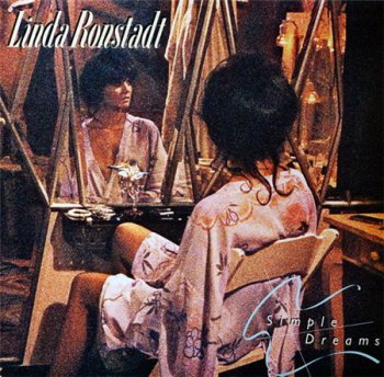 Linda Ronstadt - Simple Dreams (Elektra / Asylum Records US LP VinylRip 24/96) 1977