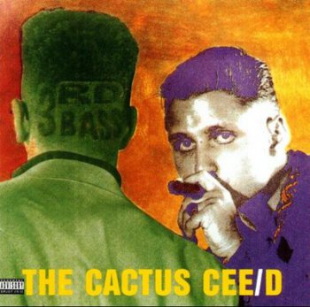 3rd Bass-The Cactus Album 1989