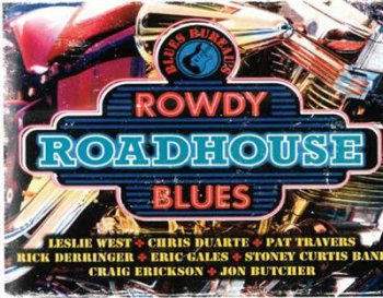 Blues Bureau's Rowdy Roadhouse Blues (2010)