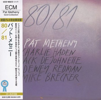 Pat Metheny - 80/81 (2CD Set Universal Music / ECM Records Japan 24K Gold Edition MiniLP 2002) 1980