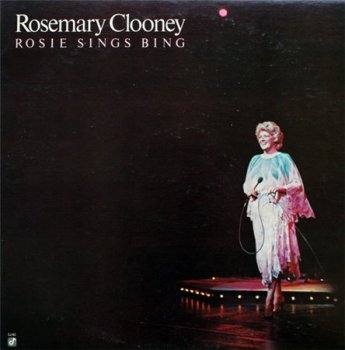 Rosemary Clooney - Rosie Sings Bing (Concord Jazz US LPVinylRip 24/96) 1978