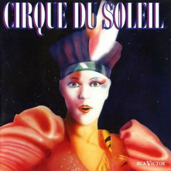 Cirque Du Soleil - Cirque Du Soleil (1990)