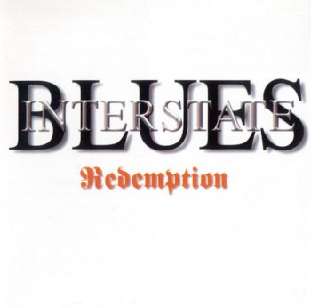Interstate Blues - Redemption (2007)