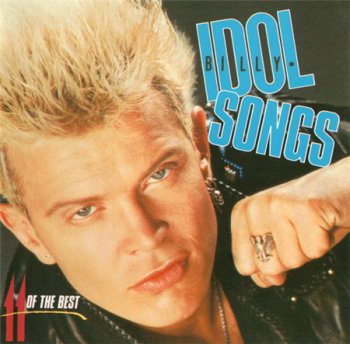 Billy Idol - Idol Songs: 11 Of The Best (Chrysalis Records) 1988
