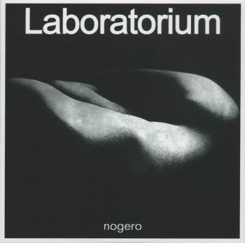 LABORATORIUM - ANTHOLOGY: NOGERO, CD6 - 1980