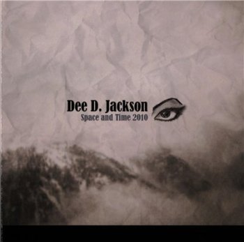 DEE D. JACKSON - Space And Time 2010 (2010)
