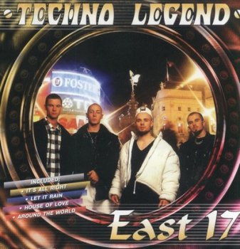 East 17 - Te Best Of (Techno Legend) 2005