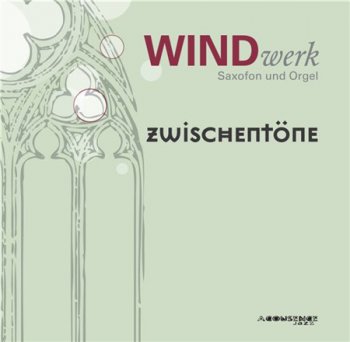 Windwerk - Zwischent&#246;ne / Nuances (Acousence Records Studio Master 24/192) 2008
