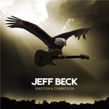 Jeff Beck - Emotion and Commotion (2010)