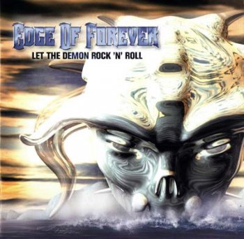 Edge of Forever - Let The Demon Rock 'N' Roll 2005