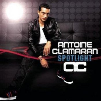 Antoine Clamaran - Spotlight (2009)