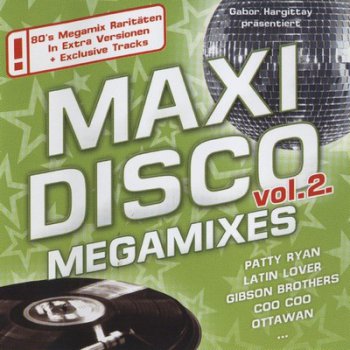 VA - Maxi Disco Megamixes Vol.2 (2010)