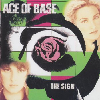 Ace Of Base - The Sign [Japan] 1993