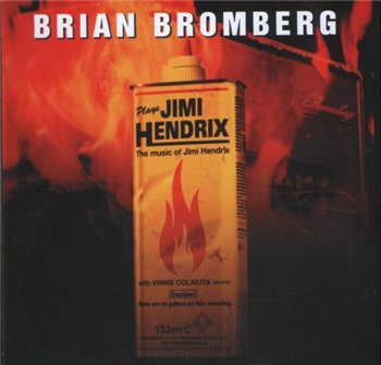 Brian Bromberg - Plays Jimi Hendrix (2010)