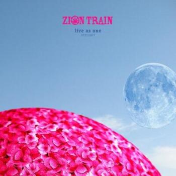 Zion Train - Live As One Remixes (2009)