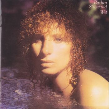 Barbra Streisand - Wet [Japan] 1979