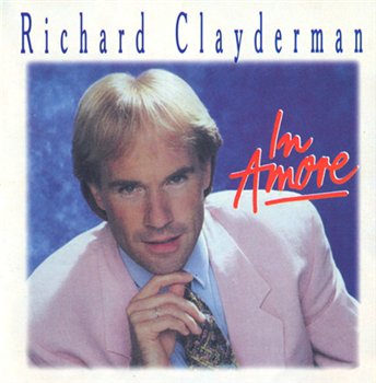 Richard Clayderman - In Amore (1999)
