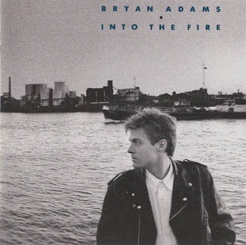 Bryan Adams - Into The Fire [France] 1987