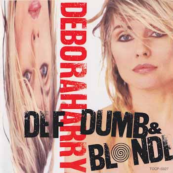 Deborah Harry - Def Dumb and Blonde [Japan] 1989