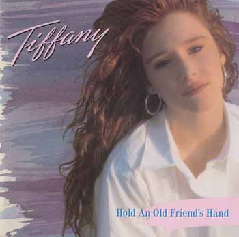Tiffany - Hold An Old Friend's Hand [Japan] 1988