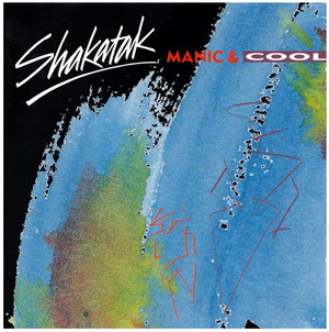 Shakatak - Manic and Cool (1989)