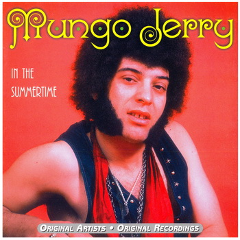 Mungo Jerry - In the Summer Time (2000)