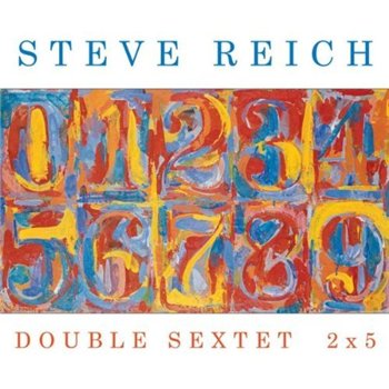 Steve Reich - Double Sextet (Eight Blackbird), 2x5 (Bang on a Can) (2010)