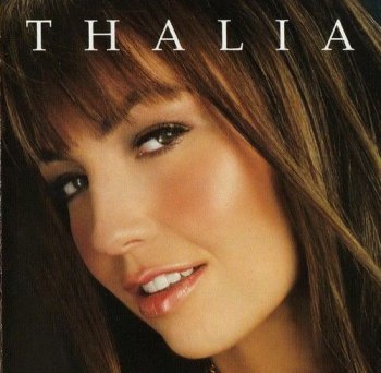 Thalia - Thalia (Reis) [Extra tracks] (2005)