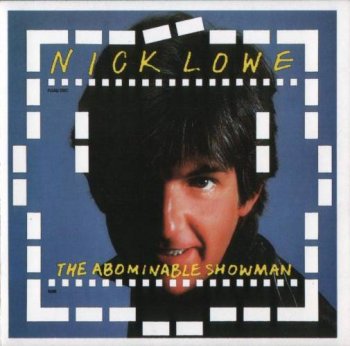 Nick Lowe - The Abominable Showman (Columbia Records LP VinylRip 24/96) 1983