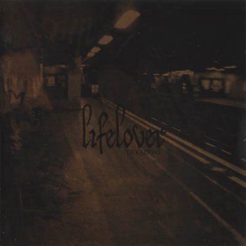 Lifelover - Dekadens (EP) 2009