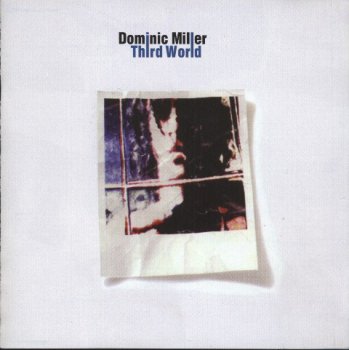 Dominic Miller - Third World (2005)