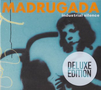 Madrugada - Industrial Silence 2010 (2CD Deluxe Edition)