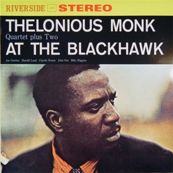 Thelonious Monk Quartet Plus Two - The Riverside Tenor Sessions: LP7 1960 At The Blackhawk / VinylRip 24/96 (7LP Box Set Riverside Records / Analogue Productions) 2009