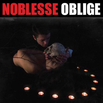 Noblesse Oblige «Malady» (2010)