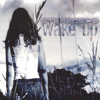 Stereoside - Wake Up (2005)
