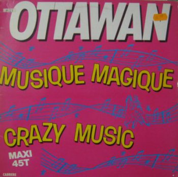 Ottawan - Musique Magique / Crazy Music (Carrere 8.127,Maxi Single Vinyl Rip 24bit/48kHz) 1981