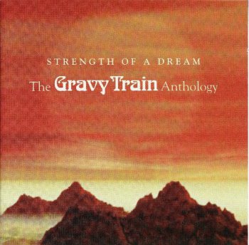 GRAVY TRAIN - ANTHOLOGY: STRENGTH OF A DREAM (2CD) - 2006